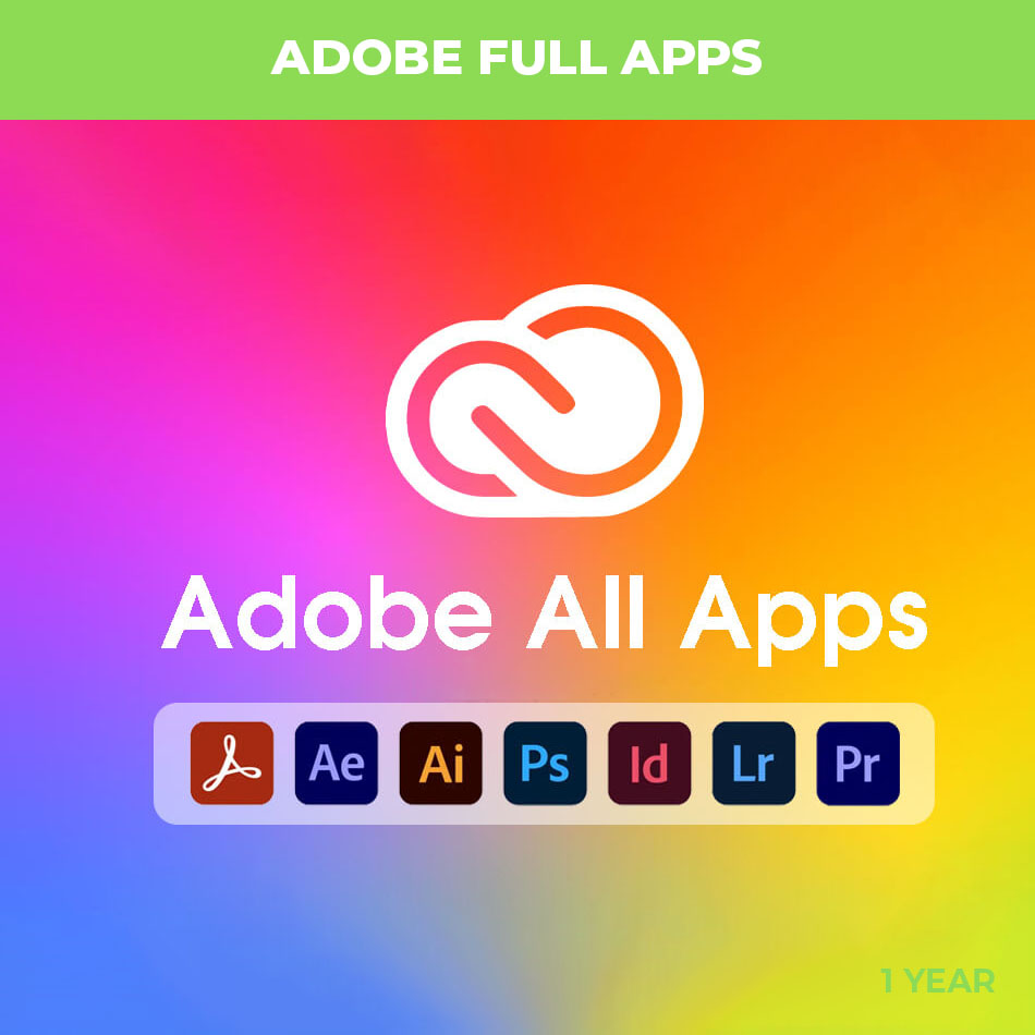 Adobe Full Apps - Photoshop, Illustrator, AE, PR,...